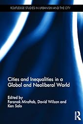 Cities and Inequalities in a Global and Neoliberal World-Wow! eBook