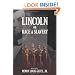 Lincoln on Race and Slavery