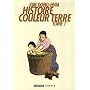 Histoire Couleur Terre, Tome 1 :