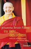 Ins Herz des Lebens