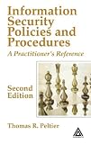Information Security Policies and Procedures: A Practitioner's Reference, Second Edition
