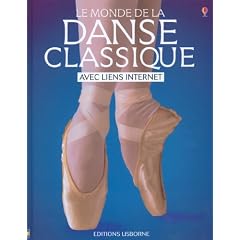 Le monde de la danse classique avec liens Internet