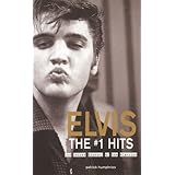 Elvis The #1 Hits: The Secret History of the Classics