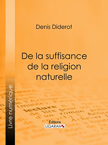De la suffisance de la religion naturelle (French Edition)