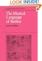The Musical Language of Berlioz (Cambridge Studies in Music)