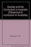 Society and the curriculum in Australia