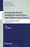 Knowledge-Based Intelligent Information and Engineering Systems: 9th International Conference, KES 2005, Melbourne, Australia, September 14-16, 2005, ... Notes in Artificial Intelligence) (Pt. 3)