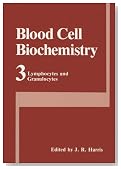 Blood Cell Biochemistry, Volume 3: Lymphocytes and Granulocytes (v. 3)