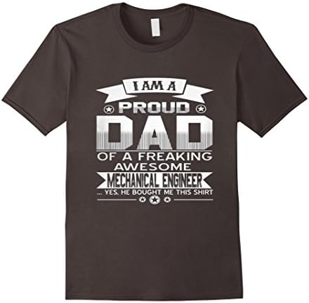 Men's I'm a proud DAD of a Feaking Awesome Mechanical Engineer Medium Asphalt