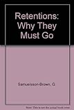 Retentions : why they must go : plus ways to improve the project process