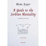 A Guide to the Serbian Mentality