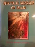 Spiritual message of Islam