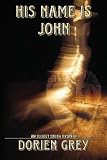His Name Is John (Elliott Smith Mystery, No. 1)
