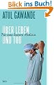 �ber Leben und Tod: F�r eine bessere Medizin