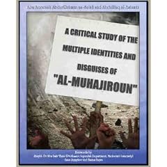 A Critical Study of the Multiple Identities and Disguises of 'al-Muhajiroun': Exposing the Antics of the Cult Followers of Omar Bakri Muhammad Fustuq