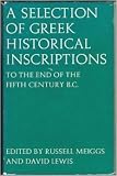 A selection of Greek historical inscriptions to the end of the fifth century B.C