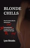 Blonde Chills