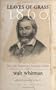 Leaves of Grass, 1860: The 150th Anniversary Facsimile Edition (Iowa Whitman Series)