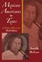 Mexican Americans in Texas: A Brief History, Third Edition