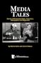 Media Tales: Stories of Minnesota TV, Radio, Publications and Personalities (Minnesota Series)