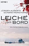 Produkt-Bild: Leiche &uuml;ber Bord: Ein Tatsachenroman