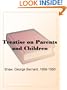 Treatise on Parents and Children