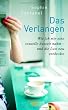 Das Verlangen: Wie ich mir eine sexuelle Auszeit nahm - und die Lust neu entdeckte