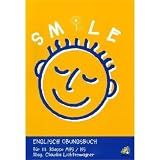 Smile - Englisch &Uuml;bungsbuch, Bd.3 : F&uuml;r III. Klasse AHS / HS