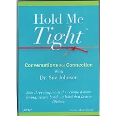 Hold Me Tight: Conversations for Connections with Dr. Sue Johnson DVD