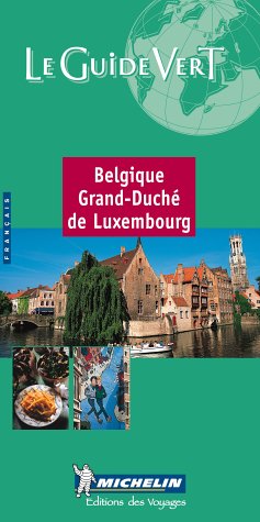 City Travel Guides Discounted  Books : Michelin the Green Guide Belgique Luxembourg (French)