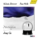Nostalghia: Piano Works by Valentin Silvestrov