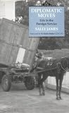 Review Radcliffe Press (an imprint of I.B. Tauris)  / Diplomatic Moves: A Wife in the Overseas Service