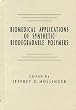 Biomedical Applications of Synthetic Biodegradable Polymers
