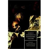Subject and Object in Renaissance Culture (Cambridge Studies in Renaissance Literature and Culture)