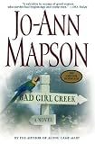 Bad Girl Creek : A Novel