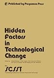 Hidden factors in technological change