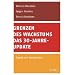 Grenzen des Wachstums - Das 30-Jahre-Update: Signal zum Kurswechsel