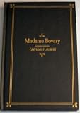 Gustave Flaubert's Madame Bovary in a New Translation by Joan Charles