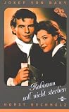 Robinson soll nicht sterben [VHS]