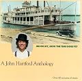 Me Oh My, How the Time Does Fly: A John Hartford Anthology