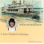 Me Oh My, How the Time Does Fly: A John Hartford Anthology