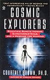 Cosmic Explorers