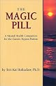 The Magic Pill: A Mental Health Companion for the Gastric Bypass Patient