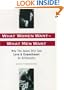 What Women Want--What Men Want: Why the Sexes Still See Love and Commitment So Differently