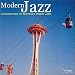 Modern Jazz: A Collection of Seattle's Finest Jazz
