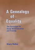 A Genealogy of Equality (Woburn education series)