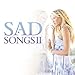 Sad Songs Vol.2