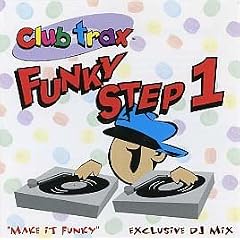 Club Trax: Funky Step 1