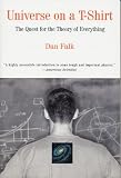 Universe on a T-Shirt: The Quest for the Theory of Everything
