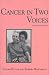Cancer in Two Voices